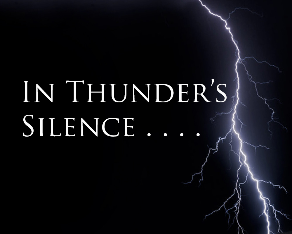 Chapter One: In Thunder's Silence